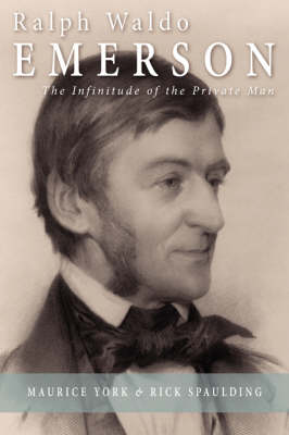 Ralph Waldo Emerson: The Infinitude of the Private Man (Paperback)