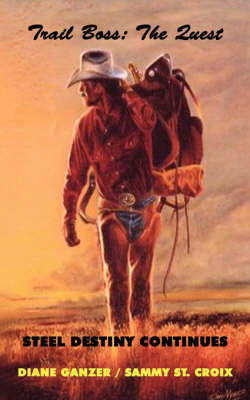 Trail Boss: The Quest (Paperback)