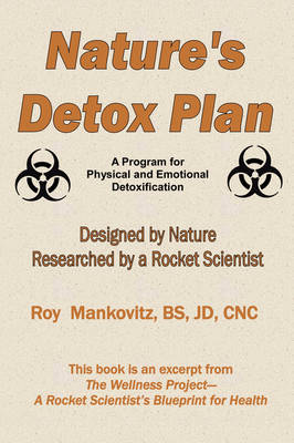 Nature's Detox Plan - A Program for Physical and Emotional Detoxification (Paperback)