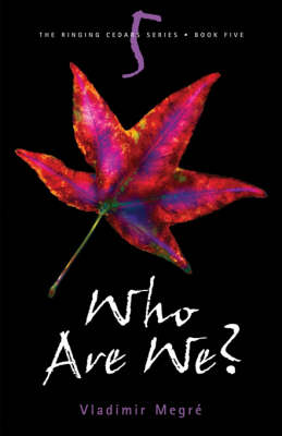 Who are We? - Ringing Cedars Series No. 5 (Paperback)