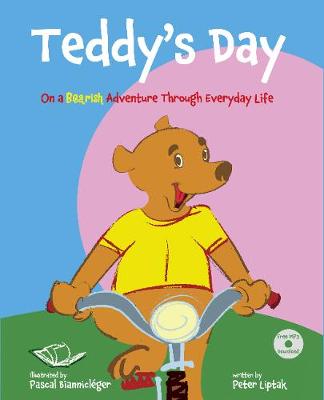 Teddy's Day: On a Bearish Adventure Through Everyday Life (Hardback)