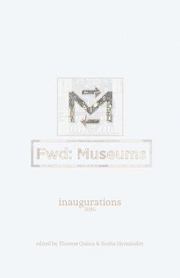 Fwd: Museums: Inaugurations - Fwd: Museums 1 (Paperback)