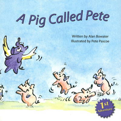 A Pig Called Pete (Paperback)