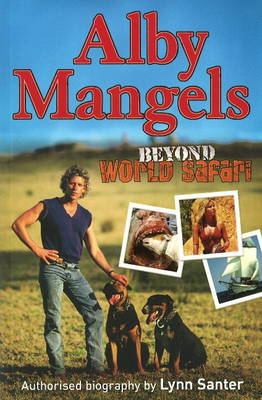 Alby Mangels: Beyond World Safari (Paperback)