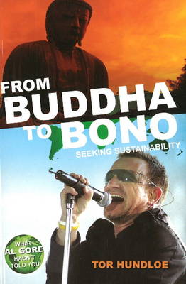 From Buddha to Bono: Seeking Sustainability (Paperback)