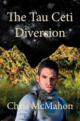 The Tau Ceti Diversion - Karic 1 (Paperback)