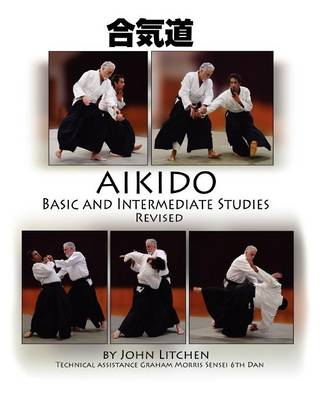 Aikido Basic and Intermediate Studies Revised (Paperback)