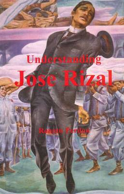 Understanding Jose Rizal (Paperback)