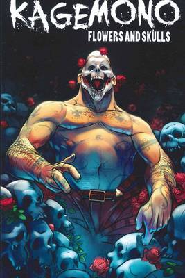 Kagemono: Flowers and Skulls (Paperback)