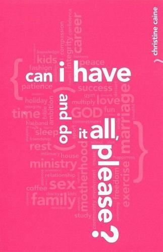 Can I Have and Do it All Please? (Paperback)