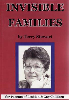 Invisible Families: For Parents of Lesbian and Gay Children (Paperback)