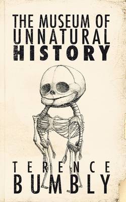 The Museum of Unnatural History (Paperback)