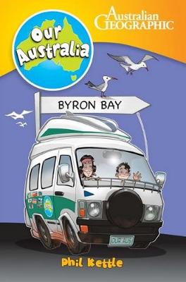 Our Australia: Byron Bay - OUR AUSTRALIA (Paperback)