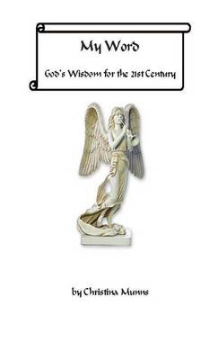 My Word - God's Wisdom for the 21st Century (Hardback)