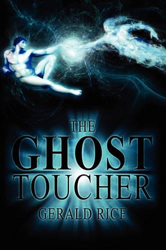 The Ghost Toucher (Paperback)