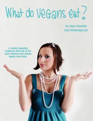 What Do Vegans Eat? (Paperback)