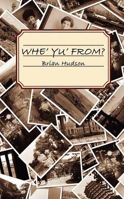 Whe' Yu' From? (Paperback)