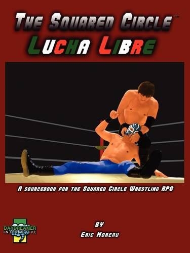 The Squared Circle: Lucha Libre (Paperback)