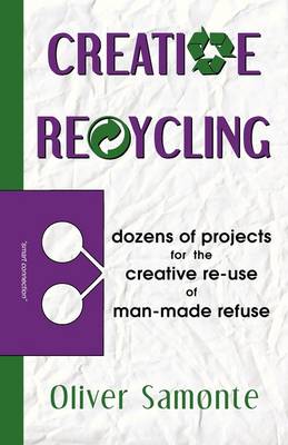 Creative Recycling (Paperback)