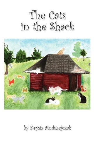 The Cats in the Shack (Paperback)