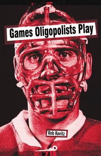 Games Oligopolists Play (Paperback)