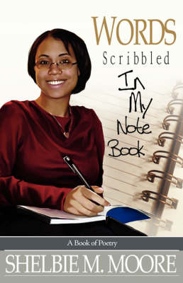 Words Scribbled in My Notebook (Paperback)
