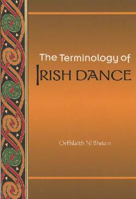 The Terminology of Irish Dance (Paperback)