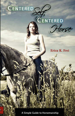 Centered Self, Centered Horse (Paperback)