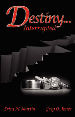 Destiny Interrupted (Paperback)