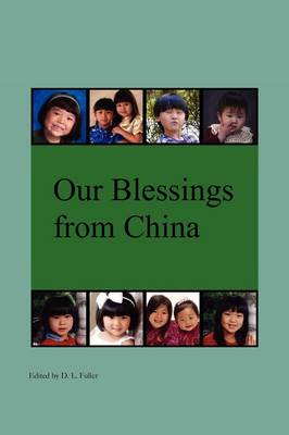 Our Blessings from China (Paperback)