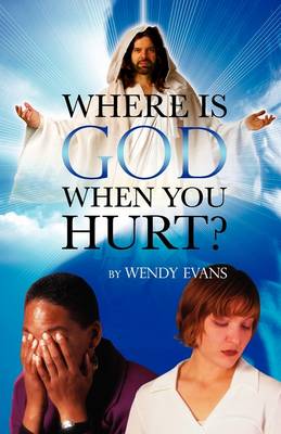 Where is God When You Hurt? (Paperback)