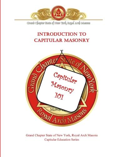 Introduction to Capitular Masonry (Paperback)