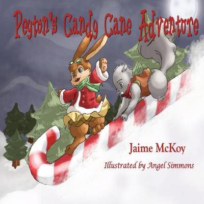 Peyton's Candy Cane Adventure (Paperback)