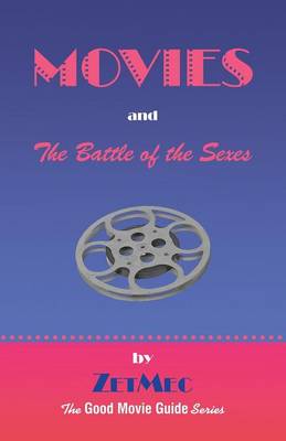 Movies and the Battle of the Sexes (Paperback)