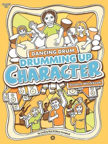 Drumming Up Character Student Workbook (Paperback)
