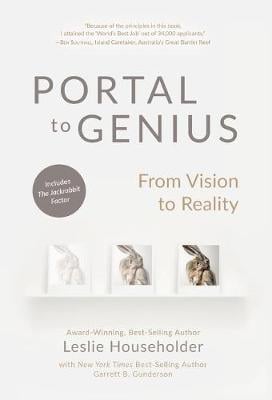 Portal to Genius: From Vision to Reality (Hardback)