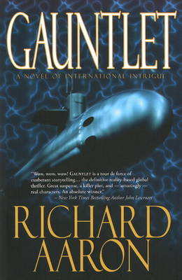 Gauntlet: A Novel of International Intrigue (Hardback)