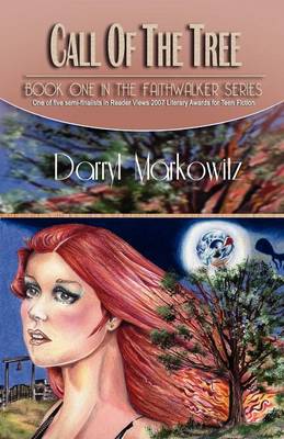 Call of the Tree: The Faithwalker Series, Book I (Paperback)