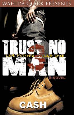 Trust No Man 3: Like Father Like Son (Paperback)