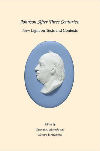 Johnson After Three Centuries: New Light on Texts and Contexts - Harvard Library Bulletin (Paperback)