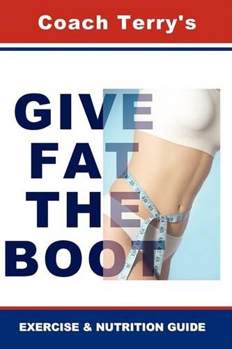 Give Fat the Boot (Paperback)