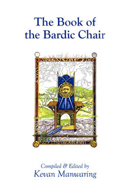 The Book of the Bardic Chair (Paperback)