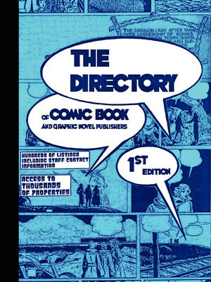 THE DIRECTORY of Comic Book and Graphic Novel Publishers - 1st Edition (Paperback)