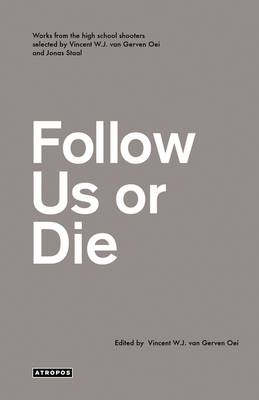 Follow Us or Die (Paperback)
