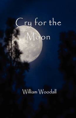 Cry for the Moon (Paperback)