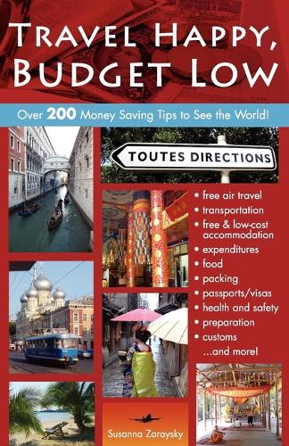 Travel Happy, Budget Low (Paperback)