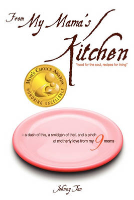 From My Mama's Kitchen: Food for the Soul, Recipes for Living (Paperback)