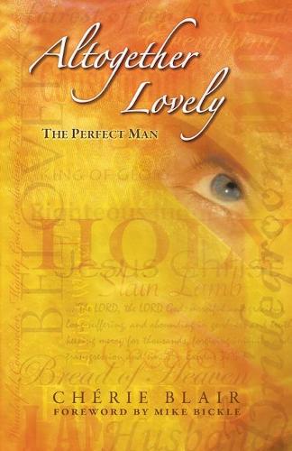 Altogether Lovely--The Perfect Man (Paperback)