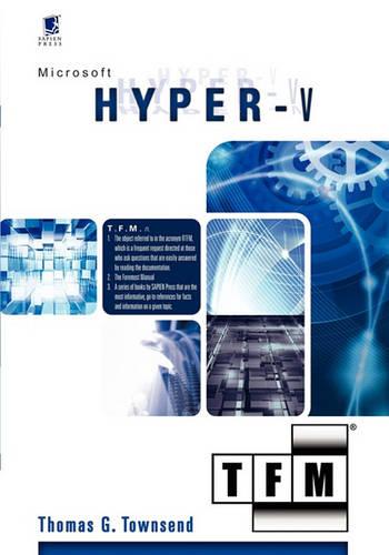 Microsoft Hyper-V: Tfm (Paperback)
