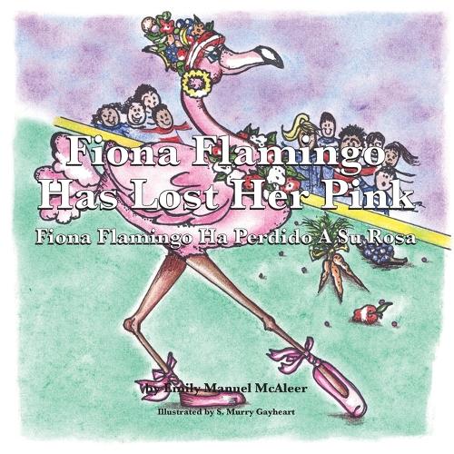 Fiona Flamingo Has Lost her Pink (Paperback)